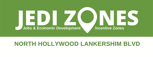 LA City Jobs and Economic Development Incentive (JEDI) Zone Information for the North Hollywood/Lankershim JEDI Zone in Council District 9