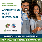 (image of smiling hispanic man and woman in an ambiguous small business location representing L.A. area business owners) Round 2 of the Small Business Rental Assistance Program opened on Monday, July 11, 2022; round 2 application period is open until 11:59 pm (PT) on July 20, 2022